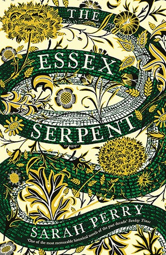 Sarah Perry: The Essex Serpent (2016, Serpents tail)