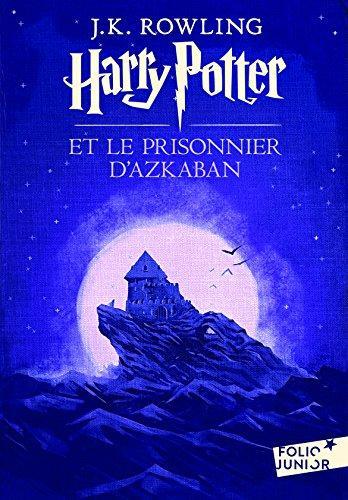 Harry Potter et le prisonnier d'Azkaban (French language, 2017)