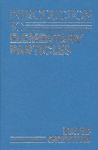 Introduction to elementary particles (1987, Harper & Row)