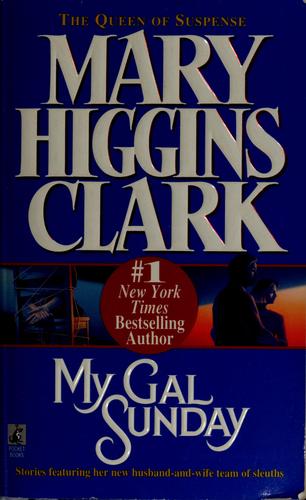 Mary Higgins Clark: My gal Sunday (Paperback, 1997, Pocket Books)