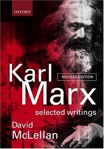 Karl Marx: Selected writings (2000, Oxford University Press)