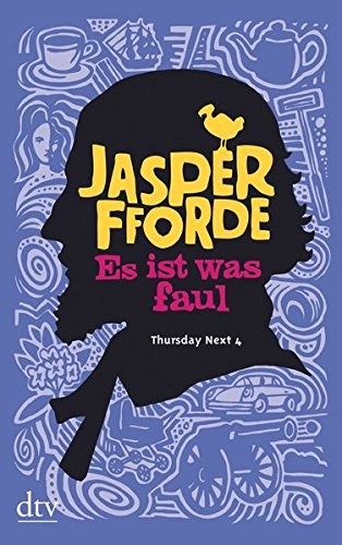 Jasper Fforde: Es ist was faul (German language, 2011, Deutscher Taschenbuch Verlag)