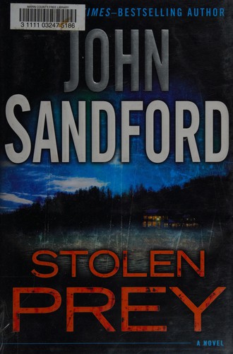 John Sandford: Stolen prey (2012, G.P. Putnam's Sons)