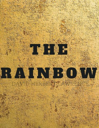 D. H. Lawrence: The Rainbow (Paperback, 2017, CreateSpace Independent Publishing Platform)