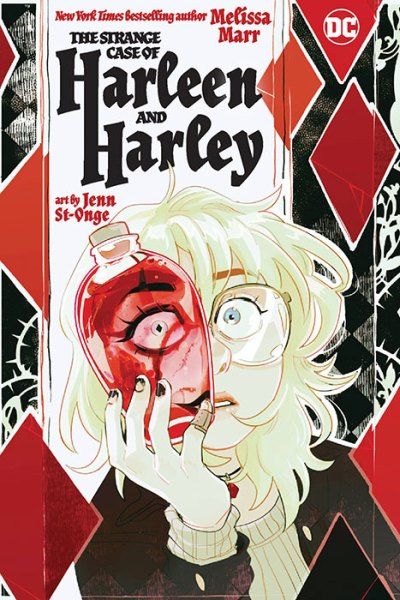 Melissa Marr, Jenn St-Onge: The Strange Case of Harleen and Harley (Paperback, DC Comics)