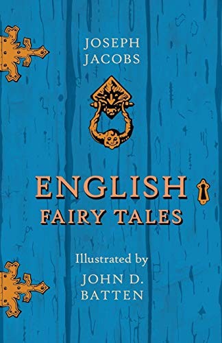 Joseph Jacobs: English Fairy Tales (Paperback, 2018, Pook Press)