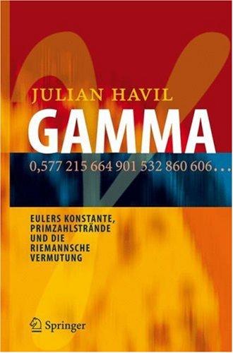 Julian Havil: GAMMA (Hardcover, German language, 2007, Springer)