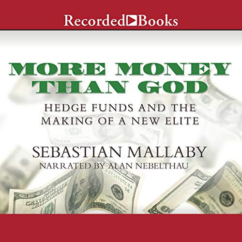 More Money Than God (AudiobookFormat, 2010, Recorded Books, Inc. and Blackstone Publishing)