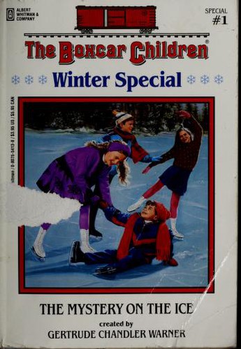 The Mystery on the Ice (The Boxcar Children Winter Special #1) (Paperback, 1993, Albert Whitman & Company)