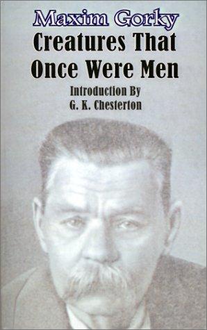 Creatures That Once Were Men (Paperback, 2001, Fredonia Books (NL))