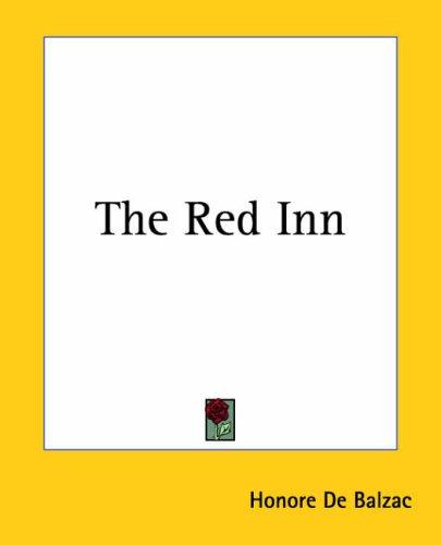 The Red Inn (Paperback, 2004, Kessinger Publishing)