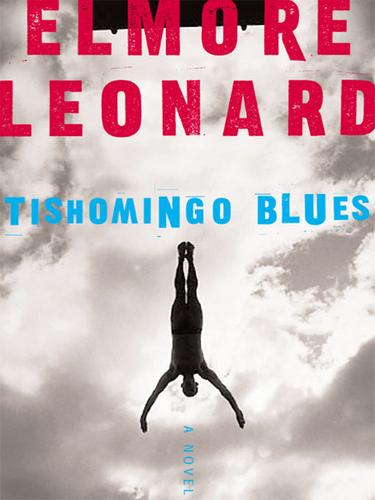 Elmore Leonard: Tishomingo Blues (EBook, 2002, HarperCollins)