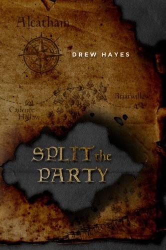 Split the Party (Spells, Swords, & Stealth) (Volume 2) (2015, Thunder Pear Publishing LLC)