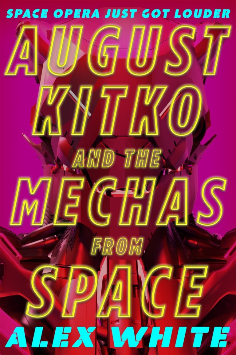 August Kitko and the Mechas from Space (Paperback, 2022, Orbit)