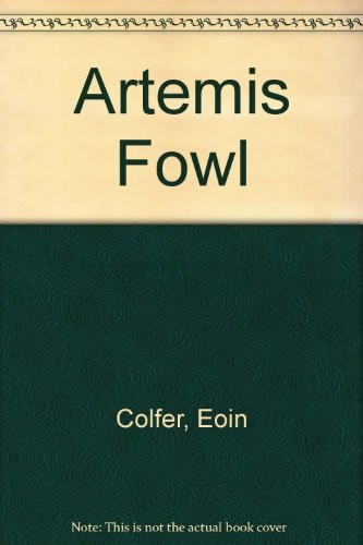 Eoin Colfer: Artemis Fowl (Hardcover, 2008, Miramax)