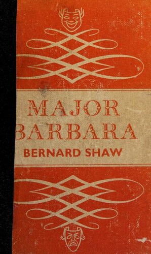 Bernard Shaw: Major Barbara (1958, Longmans, Green)