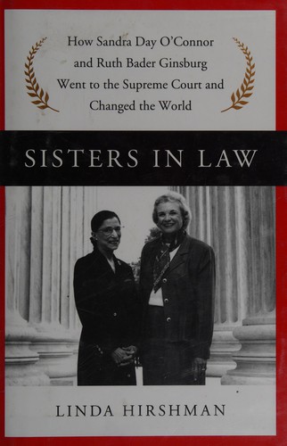 Linda R. Hirshman: Sisters in Law (2015)