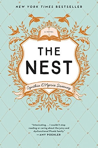 Cynthia D'Aprix Sweeney: The Nest (2016, Ecco)