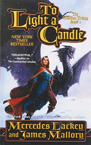 Mercedes Lackey, James Mallory: To Light a Candle (Paperback, 2005, Tor Books)