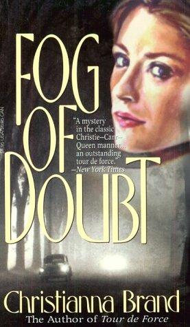 Christianna Brand: Fog of Doubt (Paperback, 1995, Carroll & Graf Publishers)