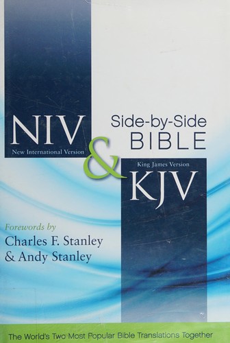 Andy Stanley, Charles F. Stanley: NIV & KJV side-by-side Bible (2011, Zondervan)