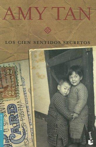 Amy Tan: Los cien sentidos secretos (Bestseller) (Paperback, Spanish language, 2007, Planeta)