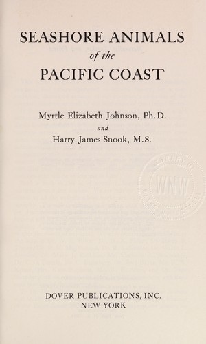 Seashore animals of the Pacific coast (1927, Macmillan)