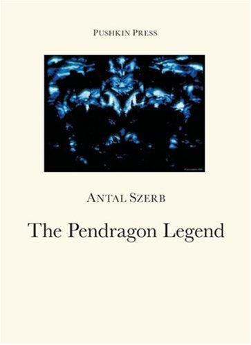 The Pendragon Legend (Paperback, 2007, Pushkin Press)