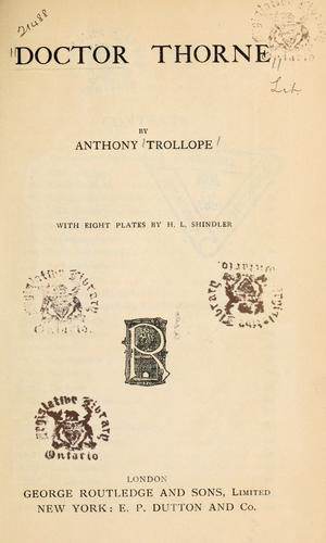 Anthony Trollope: Doctor Thorne (1909, G. Routledge)