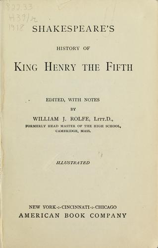 William Shakespeare: Shakespeare's history of King Henry the Fifth (1918, American Book)