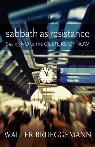 Sabbath as Resistance (Paperback, 2014, Westminster John Knox Press)