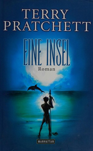 Terry Pratchett: Eine Insel (German language, 2009, Manhattan)