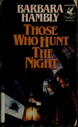 Those who hunt the night (1989, Ballantine)