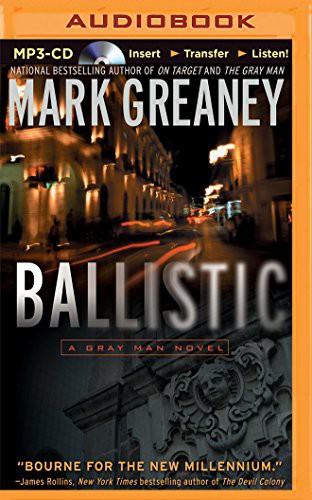 Jay Snyder, Mark Greaney: Ballistic (AudiobookFormat, 2015, Brilliance Audio)