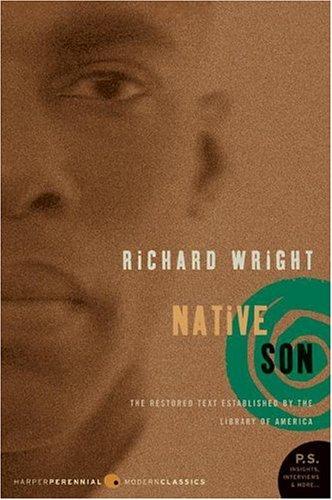 Native Son (Perennial Classics) (2005, Harper Perennial Modern Classics)