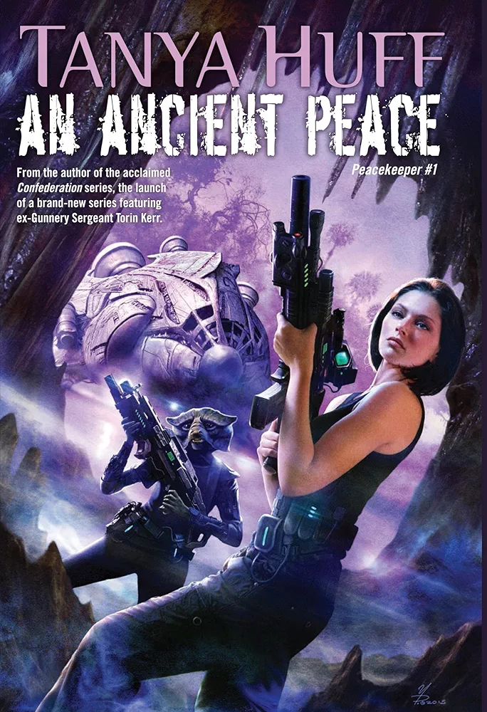 Tanya Huff: An Ancient Peace (2015)