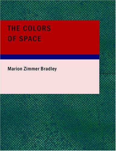The Colors of Space (Large Print Edition) (Paperback, 2007, BiblioBazaar)