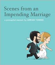 Adrian Tomine: Scenes from an Impending Marriage (2011, D+Q)