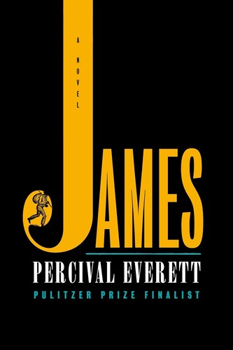 Percival Everett: James (Hardcover, 2024, Knopf Doubleday Publishing Group)