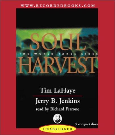 Tim F. LaHaye, Jerry B. Jenkins: Soul Harvest (AudiobookFormat, 2001, Recorded Books)