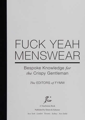 Fuck yeah menswear (2012, Touchstone Book)