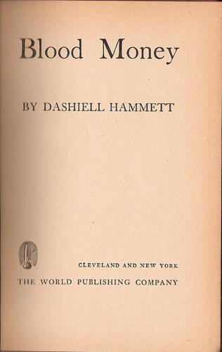 Dashiell Hammett: Blood money (Hardcover, 1943, World Publishing Company)