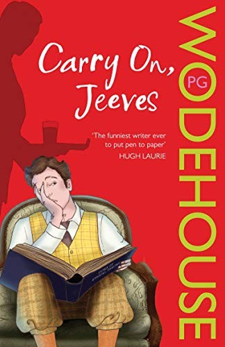 P. G. Wodehouse: Carry On, Jeeves (Jeeves & Wooster) (2008, Arrow Books, Arrow)