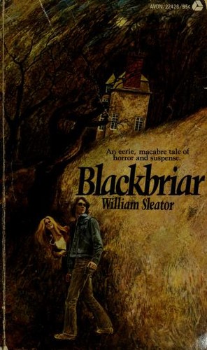 William Sleator: Blackbriar (1975, Avon Books (Mm))