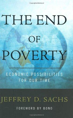 The End of Poverty: Economic Possibilities for Our Time (2005)