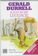 Gerald Durrell: A Zoo in My Luggage (AudiobookFormat, 1996, Chivers Audio Books)