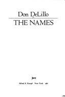 The  names (1982, Knopf, Distributed by Random House)
