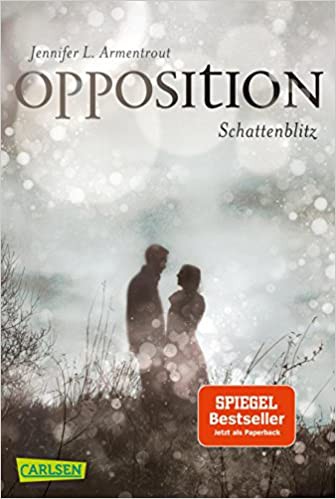 Jennifer L. Armentrout: Opposition (German language, Carlsen)