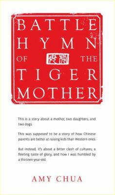 Amy Chua, Amy Chua: Battle Hymn of the Tiger Mother (2011, The Penguin Press)