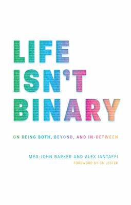 Life Isn't Binary (2019, Kingsley Publishers, Jessica)